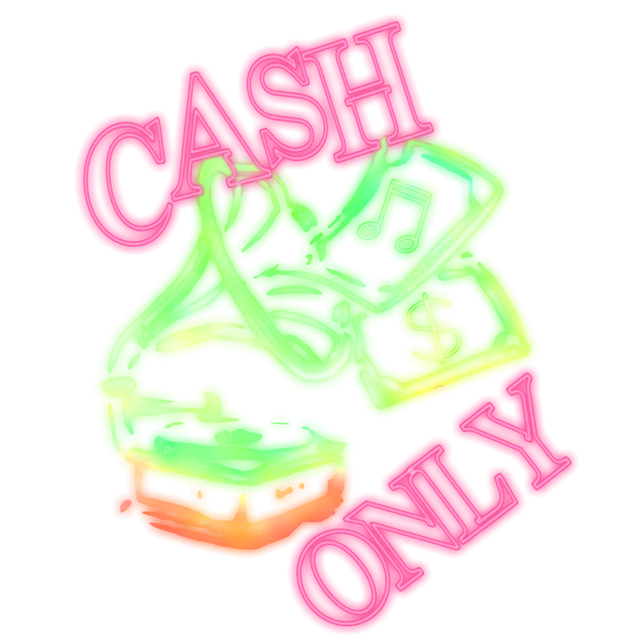 The Cash Only neon sign: a gramophone and a banknote with music notes, between the words Cash and Only.